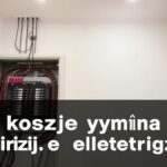 Ile kosztuje wymiana instalacji elektrycznej
